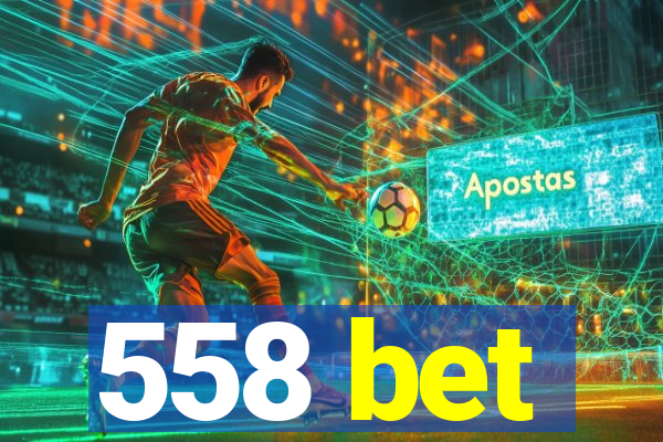 558 bet